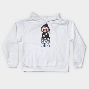 People give me the creeps Kids Hoodie